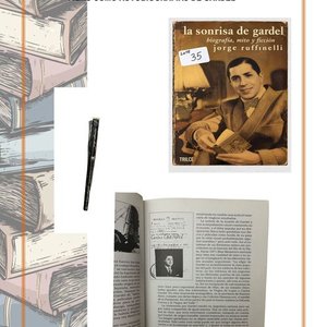 La Sonrisa de Gardel: Biografía, Mito y Ficción por Jorge Ruffinelli - imagen 3