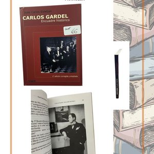 Libro "Carlos Gardel, Encuadre Histórico" de Juan Carlos Esteban - imagen 3
