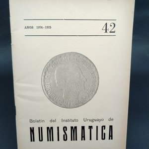 Boletín Numismática N° 42 del Instituto Uruguayo de Numismática (1974-1975) - imagen 1