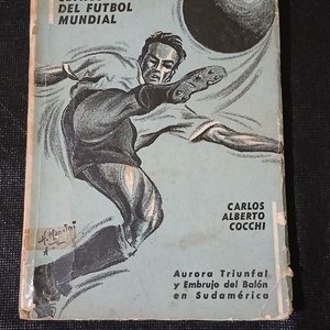 Libro "Cuatro Cetros del Fútbol Mundial" de Carlos Alberto Cocchi - Edición Histórica - imagen 1