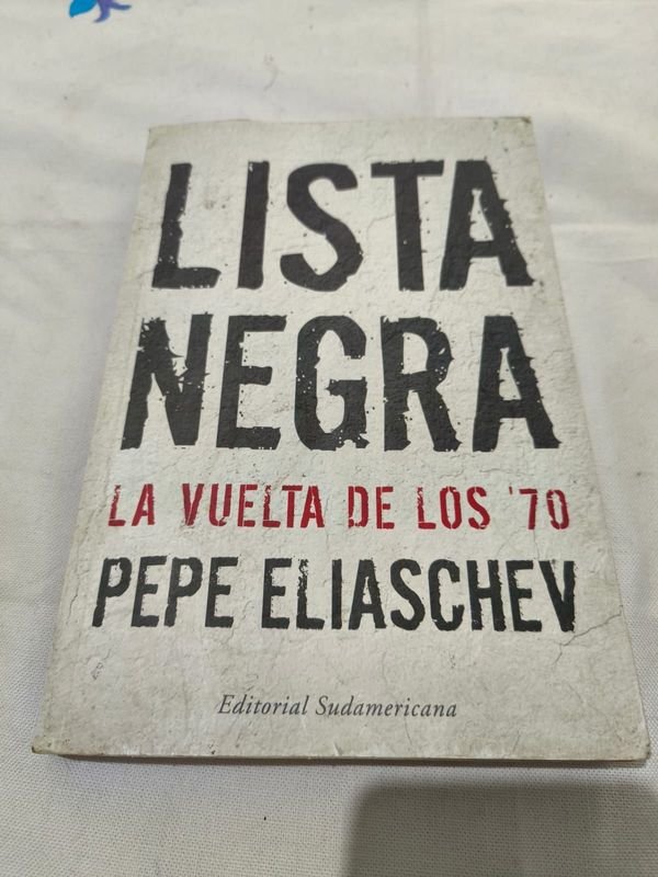 Libro 'La Lista Negra' de Pepe Eliaschev - imagen 1