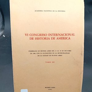 Lote anterior: Libro: VI Congreso Internacional de Historia de América - Tomo III (1982)