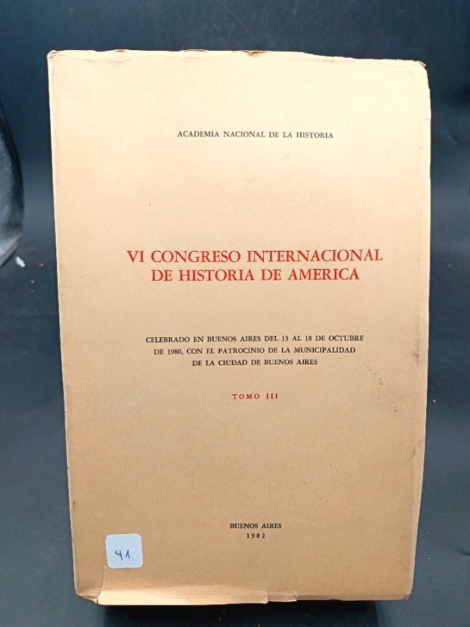Libro: VI Congreso Internacional de Historia de América - Tomo III (1982)