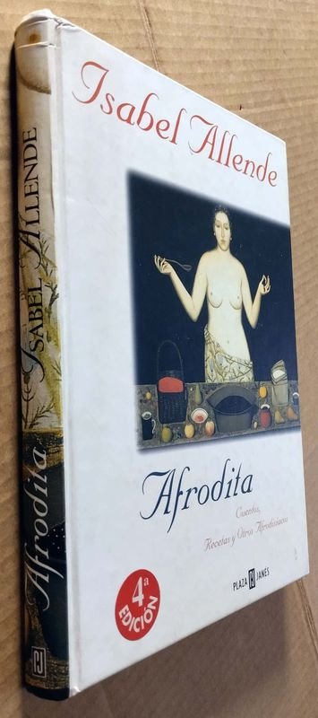 Libro de Isabel Allende - AFRODITA. Cuentos, Recetas y Otros Afrodisiacos. - imagen 12