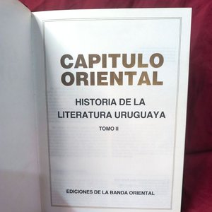 Capítulo Oriental: Historia de la Literatura Uruguaya Tomos 1 y 2 - imagen 4