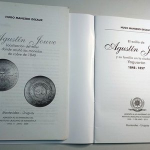 Publicaciones de Hugo Mancebo Decaux sobre Agustín Jouve y Numismática Uruguaya - imagen 3