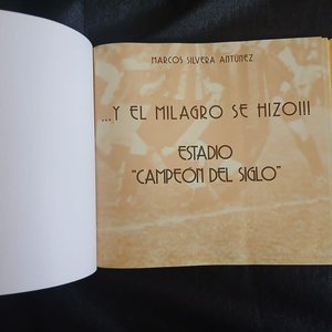 Libro "...Y el milagro se hizo!!! Estadio Campeón del Siglo" - Club Atlético Peñarol - imagen 2