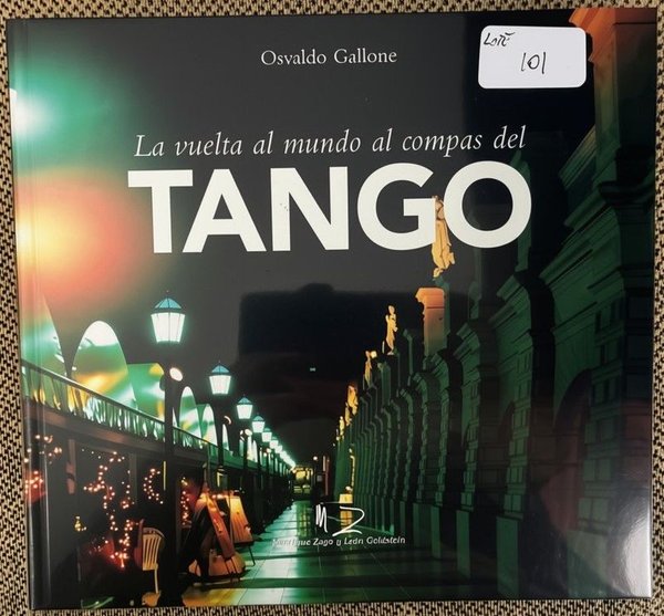 La Vuelta al Mundo al Compás del Tango por Osvaldo Gallone (1999)