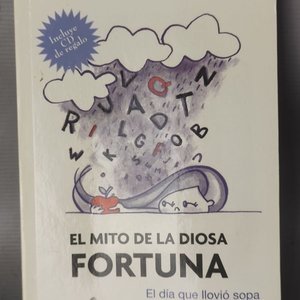 Lote siguiente: El Mito de la Diosa Fortuna: El Día que Llovió Sopa por Jorge Bucay
