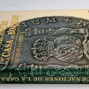 Libro "Acunaciones de la Casa de Borbón" de Jesús Vico Monteoliva y Fernando P. Segarra - imagen 9