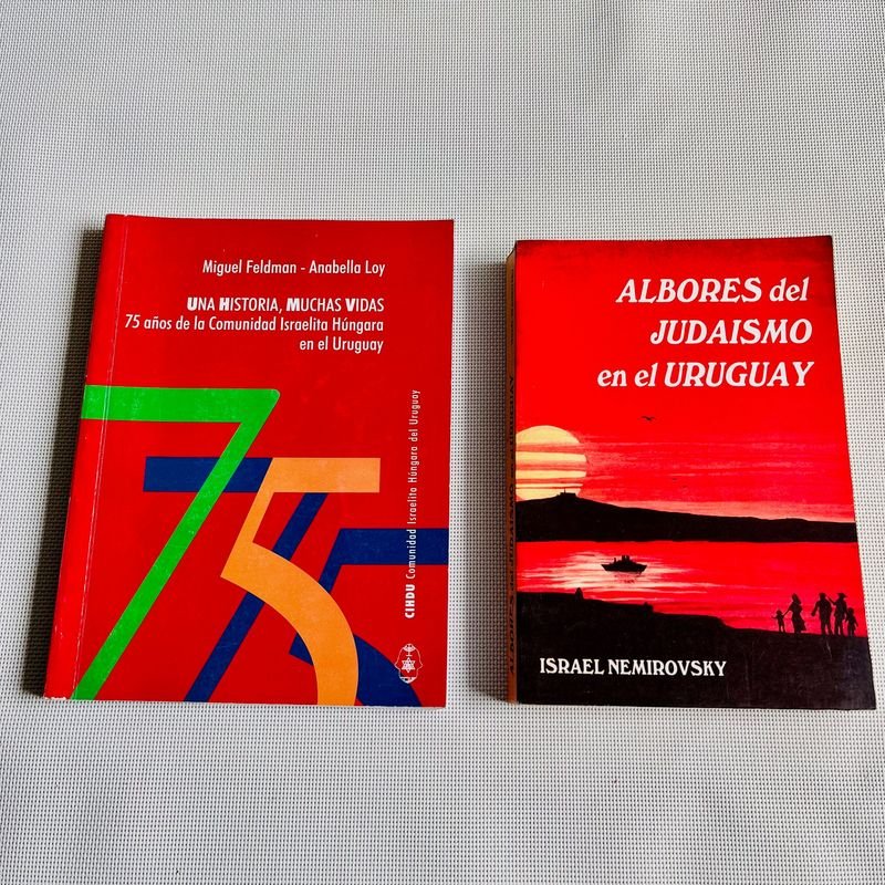 Libros: Albores del Judaísmo en Uruguay y 75 Años de la Comunidad Israelita Húngara