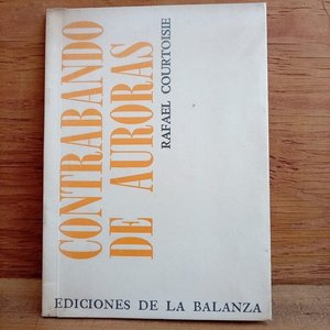 Lote anterior: Libro "Contrabando de Auroras" de Rafael Courtoisie (Primera Edición, 1977)