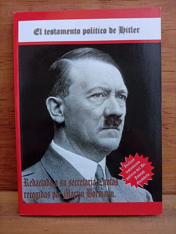 El Testamento Político de Hitler y Goebbels