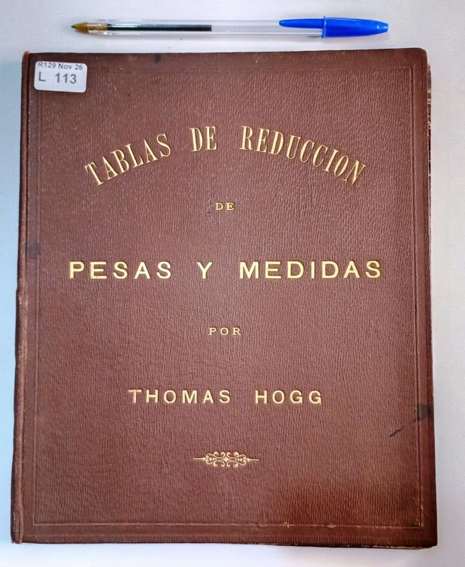 Libro Antiguo: Tablas de Reducción de Pesas y Medidas (1887)