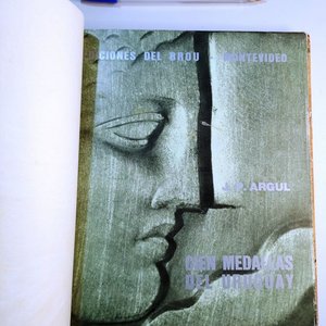 Lote anterior: Libro Cien Medallas del Uruguay tapa dura Ediciones BROU J. P. Argul