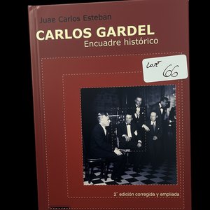 Libro "Carlos Gardel, Encuadre Histórico" de Juan Carlos Esteban - imagen 4