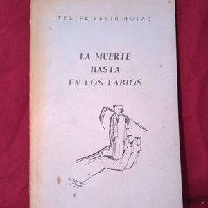 La Muerte en los Labios (1957) por Felipe Elvir Rojas - Revista Pegaso - imagen 1