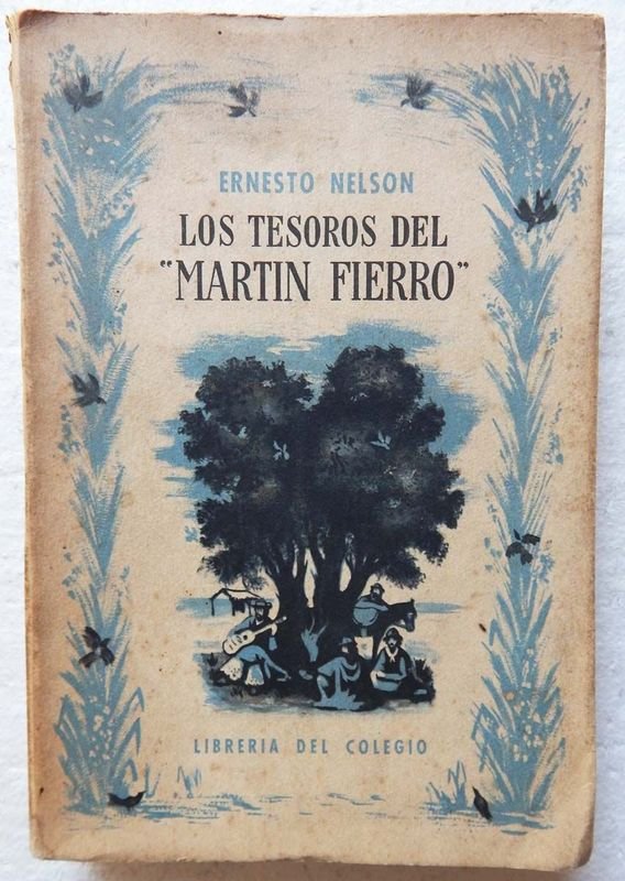 Libro Raro de Ernesto Nelson: Los Tesoros Del 'Martin Fierro' - imagen 1