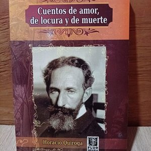Lote siguiente: Libro Cuentos de Amor, de Locura y de Muerte de Horacio Quiroga