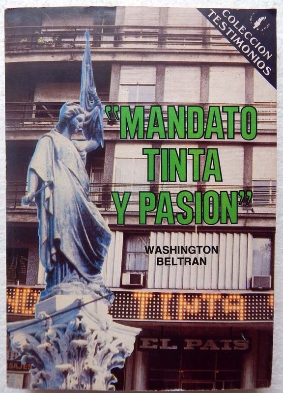 Lote anterior: Libro de Washington Beltrán: Mandato, Tinta Y Pasión