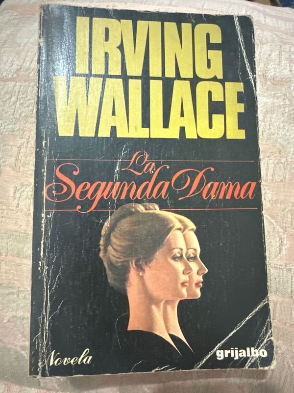Libro "La Segunda Dama" de Irving Wallace