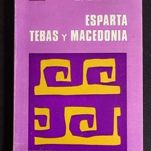 Libro Esparta, Tebas y Macedonia por E. Bonilla - Colección 100 Temas Básicos - imagen 1