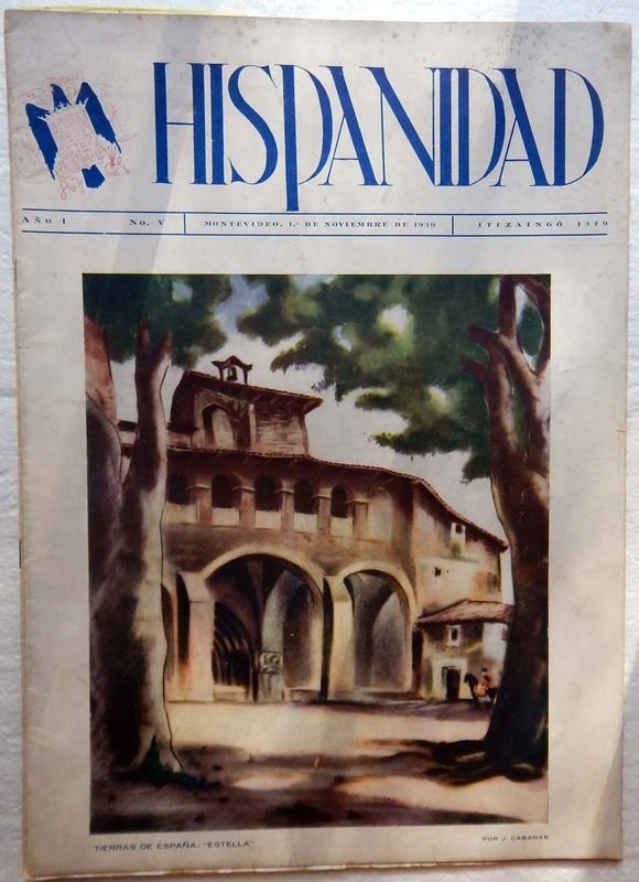 Lote siguiente: Revista Hispanidad: Publicación de la Falange Española Tradicionalista y de las J.O.N.S. en Uruguay