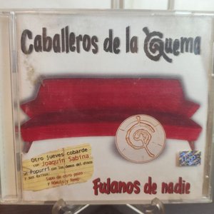 Lote anterior: Álbum "Fulanos de Nadie" de Los Caballeros de la Quema