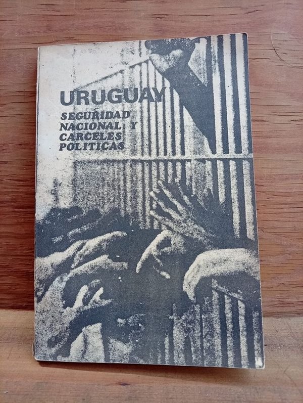 Libro "Seguridad Nacional y Cárceles Políticas" (Primera Edición, 1984)