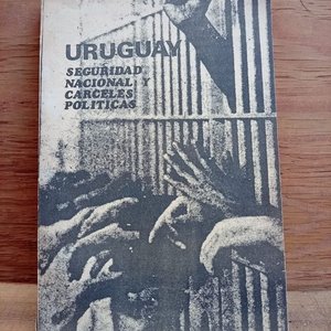 Lote anterior: Libro "Seguridad Nacional y Cárceles Políticas" (Primera Edición, 1984)