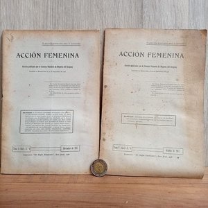 Lote anterior: Acción Femenina: Revistas Publicadas por el Consejo Nacional de Mujeres del Uruguay (1917)