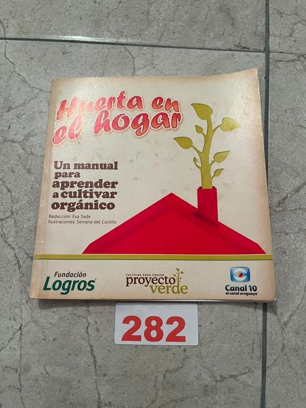 Manual Huerta en el Hogar: Aprender a Cultivar Orgánico