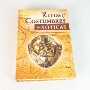 Lote siguiente: Libro Ritos y Costumbres Exóticas: Nacimientos, Bodas, Festivales, Ceremonias, Tradiciones Funerarias