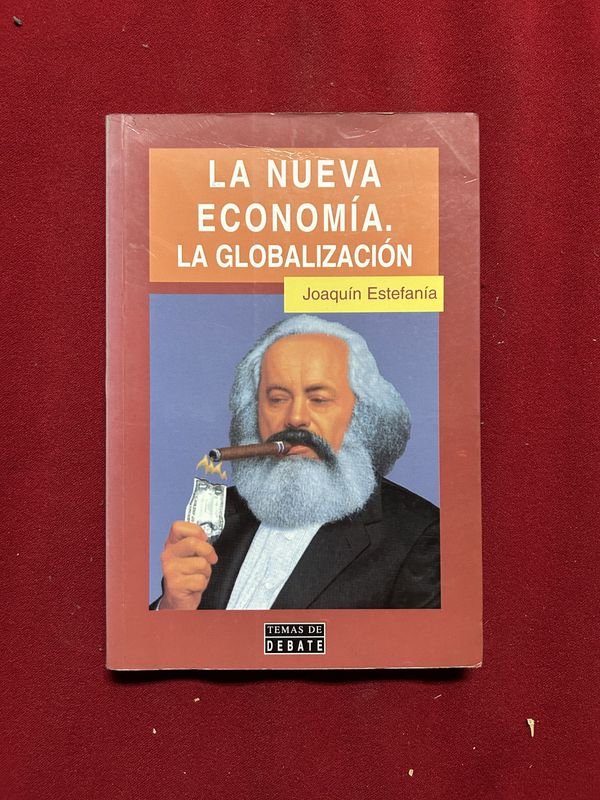 Libro "La Nueva Economía. La Globalización" de Joaquín Estefanía