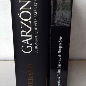 Dos Libros: "Mis Protagonistas" de Mirta Gutiérrez de Marques Seré y "Garzón: El Hombre Que Veía Amanecer" de Pilar Urbano - imagen 3