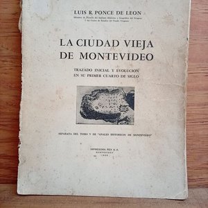 Lote siguiente: Libro Histórico "La Ciudad Vieja de Montevideo" por Luis Ponce de León (1968)