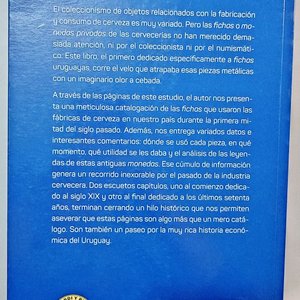 Libro: Las Fichas Utilizadas por las Fábricas de Cerveza en Uruguay - Catálogo Histórico - imagen 2