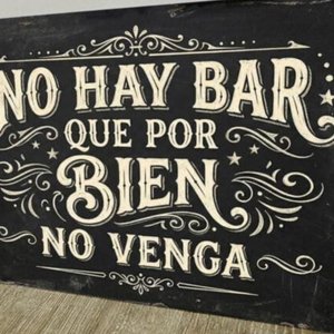 Lote anterior: Cartel Decorativo "No Hay Bar Que Por Bien No Venga" Chapa 28x19 cm