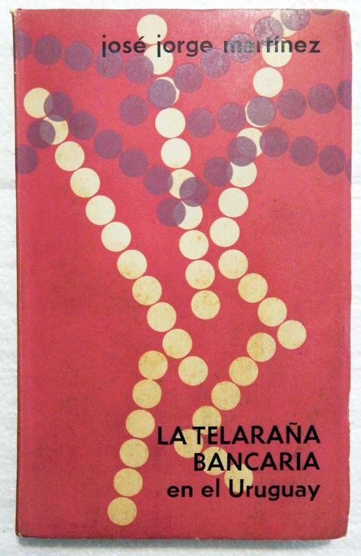 Lote anterior: Libro de José Jorge Martínez sobre la banca en Uruguay