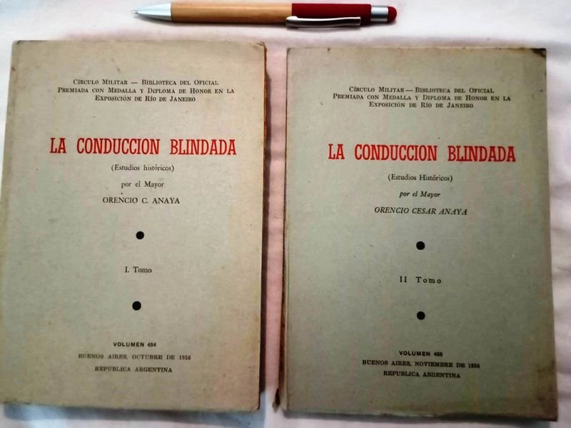 Circulo Militar-Biblioteca del Oficial: La Conducción Blindada (Estudios Históricos), Tomos I y II