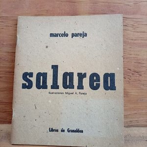 Lote anterior: Libro "Salarea" de Marcelo Pareja, Primera Edición Ilustrada