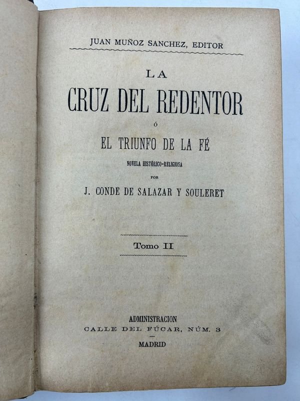 Dos tomos de la novela histórico-religiosa La cruz del Redentor o el triunfo de la fe - imagen 8