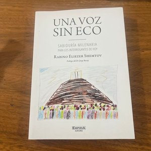 Lote anterior: Libro "Una Voz Sin Eco" de Rabino Eliezer Shemtov