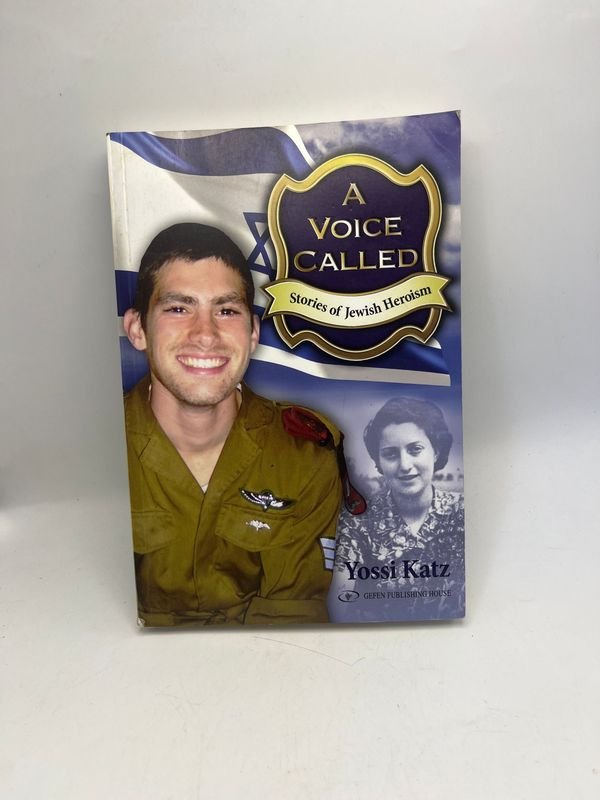 Libro "A Voice Called - Stories of Jewish Heroism" por Yossi Katz