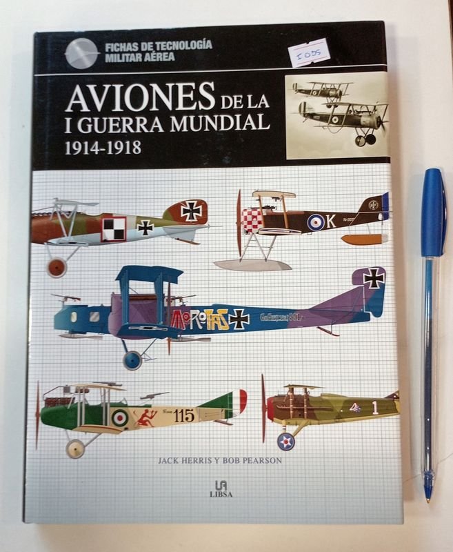 Libro "Aviones de la I Guerra Mundial 1914-1918" con Sobrecubierta