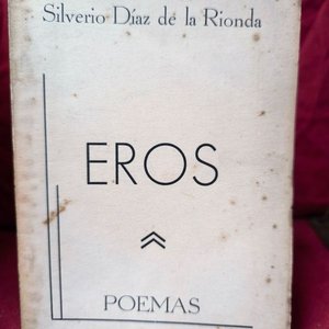 Libro "Eros" de Silverio Díaz de la Rionda con dedicatoria del autor - imagen 1