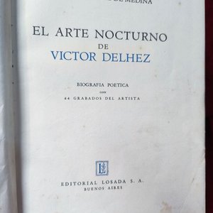 El Arte Nocturno de Victor Delhez: Biografía Poética con 64 Grabados (1938) - imagen 2