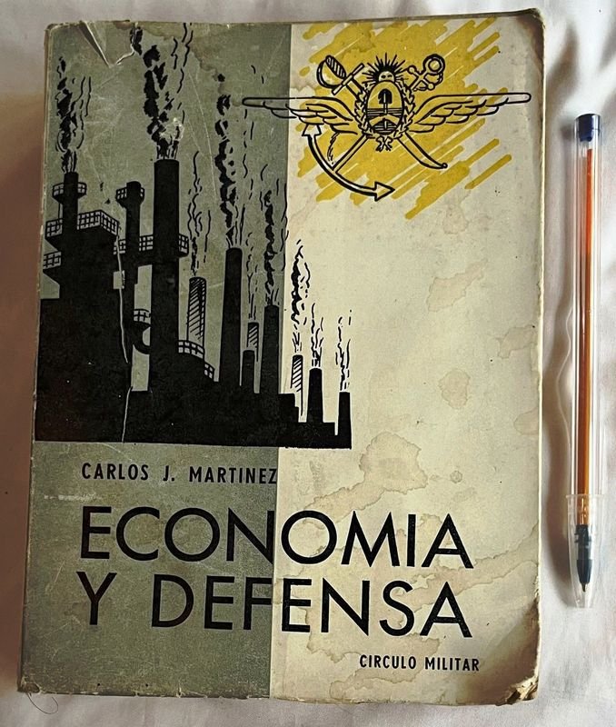 Libro Economía y Defensa Tomo III - Carlos J. Martínez - Circulo Militar