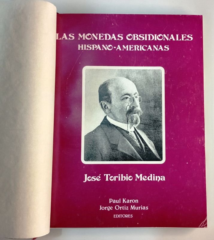 Libro "Las Monedas Obsidionales Hispano-Americanas" de José Toribio Medina - Edición Limitada