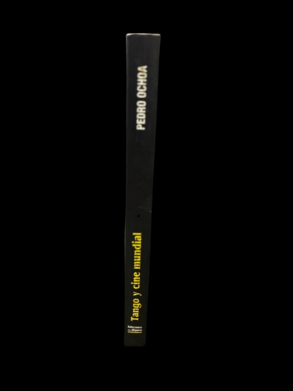 Libro "Tango y Cine Mundial" de Pedro Ochoa